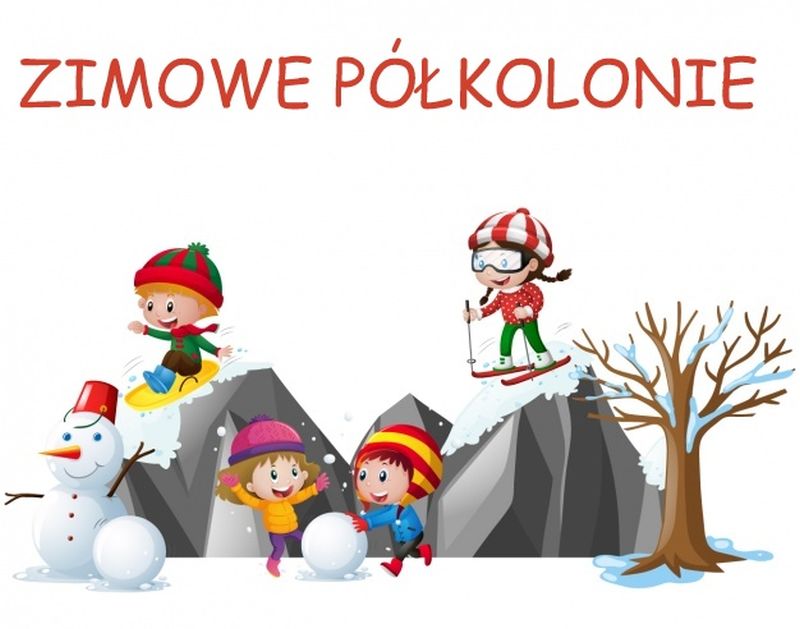 PÓŁKOLONIE ZIMOWE